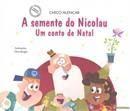 Livro - A semente do Nicolau