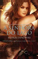 Livro - A Senhora do lago - The Witcher - A saga do bruxo Geralt de Rívia (Capa clássica)