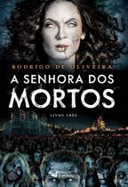 Livro - A senhora dos mortos Vol. 03