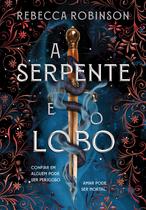 Livro - A serpente e o lobo (Herança Sombria - Livro 1)