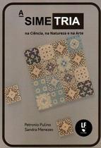 Livro - A Simetria na Ciência, na Natureza e na Arte