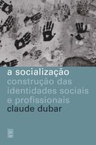 Livro - A socialização Livro - A socialização