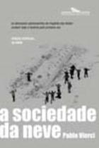 Livro A Sociedade da Neve Pablo Vierci Livro A Sociedade da Neve Pablo Vierci