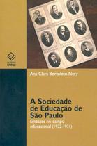Livro - A sociedade de educação de São Paulo Livro - A sociedade de educação de São Paulo