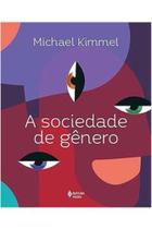 Livro A Sociedade de Gênero (Michael Kimmel)