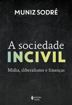 Livro - A sociedade incivil