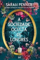 Livro - A sociedade oculta de Londres | da mesma autora de A pequena loja de venenos