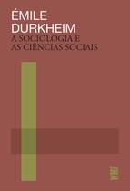 Livro - A sociologia e as ciências sociais Livro - A sociologia e as ciências sociais
