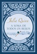 Livro - A soma de todos os beijos (Quarteto Smythe-Smith - Livro 3)