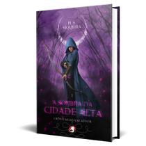 Livro A Sombra da Cidade Alta - Editora Pendragon