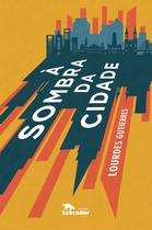 Livro - À sombra da cidade Livro - À sombra da cidade
