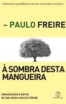 Livro - À sombra desta mangueira