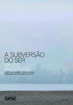 Livro - A subversão do ser