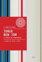 Livro - A tábua de esmeralda - Jorge Ben Jor Livro - A tábua de esmeralda - Jorge Ben Jor