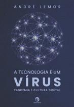 Livro - A Tecnologia é um Vírus
