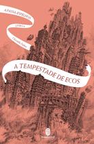 Livro - A tempestade de ecos