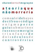 Livro - A teoria que não morreria