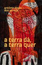 Livro - A terra dá, a terra quer