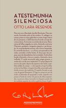 Livro - A testemunha silenciosa Livro - A testemunha silenciosa