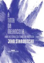 Livro - A tinta da melancolia