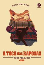 Livro A Toca das Raposas Nora Sakavic