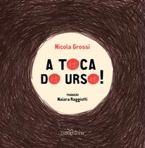 Livro - A toca do urso Livro - A toca do urso