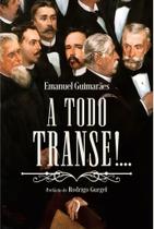 Livro - A Todo Transe. Livro - A Todo Transe.