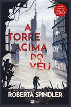 Livro - A torre acima do véu Livro - A torre acima do véu