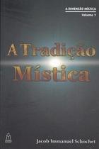 Livro A TRADIÇÃO MÍSTICA