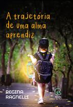 Livro - A trajetória de uma alma aprendiz