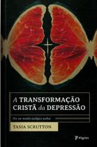 Livro - A transformação cristã da depressão