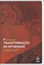 Livro - A transformação da intimidade Livro - A transformação da intimidade