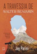 Livro - A travessia de Walter Benjamin