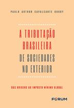 Livro - A tributação Brasileira de Sociedades no Exterior