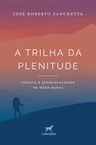 Livro - A trilha da plenitude Livro - A trilha da plenitude