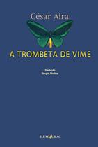 Livro - A trombeta de vime Livro - A trombeta de vime