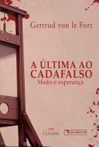 Livro - A última ao cadafalso