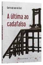 Livro - A última ao cadafalso