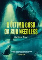 Livro A Última Casa da Rua Needless Catriona Ward
