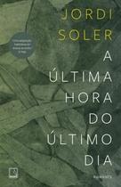 Livro - A última hora do último dia Livro - A última hora do último dia