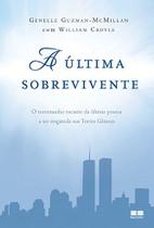 Livro - A última sobrevivente: O testemunho tocante da última pessoa a ser resgatada nas Torres Gêmeas