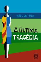 Livro - A Ultima Tragedia