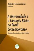 Livro - A universidade e a educação básica no Brasil contemporâneo