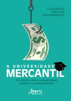 Livro - A universidade mercantil