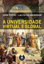 Livro - A Universidade Virtual e Global Livro - A Universidade Virtual e Global
