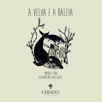 Livro - A Velha e a Baleia Livro - A Velha e a Baleia