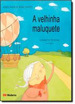 Livro - A velhinha maluquete
