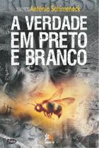 Livro - A verdade em preto e branco