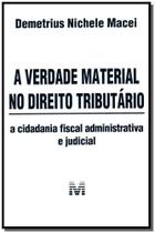 Livro - A verdade material no direito tributário - 1 ed./2013