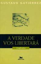 Livro - A verdade vos libertará- Confrontos Livro - A verdade vos libertará- Confrontos
